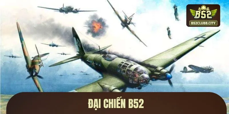 đại chiến b52