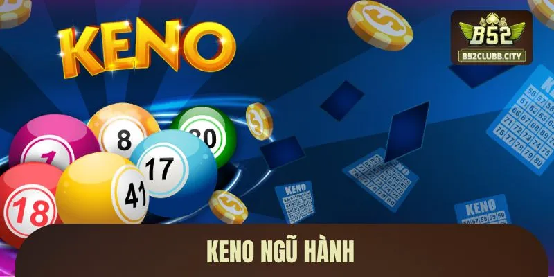 Keno ngũ hành